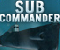Sub Commander - Jogo de Acção 